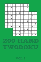 200 Hard Twodoku Vol 1: Two overlapping Sudoku, puzzle booklet, 2 puzzles per page 167178474X Book Cover