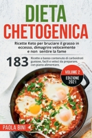 DIETA CHETOGENICA: Ricette Keto per bruciare il grasso in eccesso, dimagrire velocemente e non sentire la fame B092ZFSF34 Book Cover