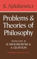 Problems and Theories of Philosophy 0521099935 Book Cover