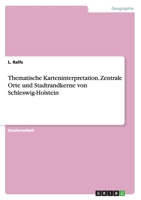 Thematische Karteninterpretation. Zentrale Orte Und Stadtrandkerne Von Schleswig-Holstein 3656745862 Book Cover