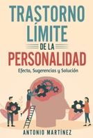 Trastorno L�mite de la Personalidad: efecto, sugerencias y soluci�n 1804346950 Book Cover