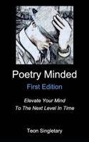 Poetry Minded: First Edition 1720013454 Book Cover