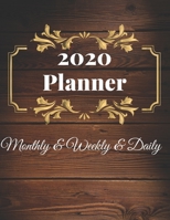 2020 Planner Monthly & Weekly & Daily: Glossy Cover;Monthly & Weekly & Daily Jan 1 2020 to Dec 31 2020; Nice design; list of goals;.. write your diary &goals (design 2) 1698562136 Book Cover