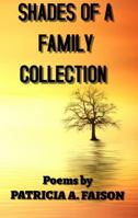 Shades of a Family Collection 1647642353 Book Cover