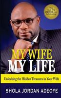 My Wife My Life 1944652108 Book Cover