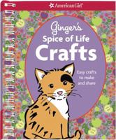 Ginger's Spice of Life Crafts: Easy Crafts to Make and Share 159369640X Book Cover