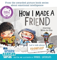 How I Made a Friend 1088442439 Book Cover