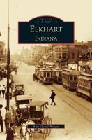 Elkhart 0738519790 Book Cover
