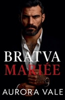 Bratva Mariée: Une Différence d'âge, un Mariage Arrangé, Romance Sombre de la Mafia Russe (Les Hommes Impitoyables de la Mafia Russe) (French Edition) B0GRWXW6DP Book Cover