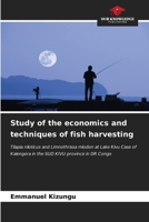 Study of the economics and techniques of fish harvesting 6206962040 Book Cover