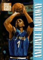 Beckett Great Sports Heroes: Anfernee 'Penny' Hardaway (Beckett Great Sports Heroes) 0676600336 Book Cover
