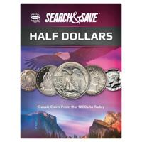 Search & Save: Half Dollars 0794844693 Book Cover