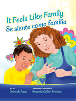 It Feels Like Family / Se Siente Como Familia 155885990X Book Cover