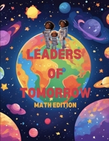 Leaders of Tomorrow Math Edition: A Prekindergarten Learning Activity Book B0CPFQFW4M Book Cover
