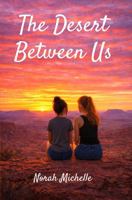 The Desert Between us (What Comes Between Us) 1764876806 Book Cover