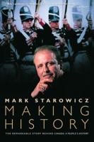 Making History: The Remarkable Story Behind Canada: A People's History 0771082576 Book Cover