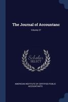 The Journal of Accountanc, Volume 27 - Primary Source Edition 1376886529 Book Cover
