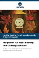 Programm für mehr Bildung und Ganztagsschulen (German Edition) 6209560571 Book Cover