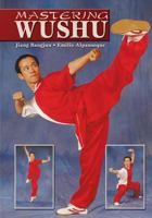 Mastering Wushu 1933901691 Book Cover