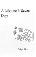 A Lifetime Is Seven Days 0368710742 Book Cover