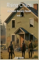 Rising Chaos (Chaos Society) B0GYHVBMV2 Book Cover