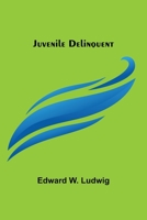 Juvenile Delinquent 9356578060 Book Cover