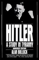 Hitler: A Study in Tyranny 0061311235 Book Cover
