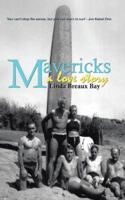 Mavericks: A Love Story 1475933452 Book Cover