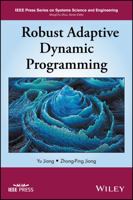 Robust Adaptive Dynamic Programming 1119132649 Book Cover