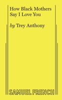 How Black Mothers Say I Love You 1770918027 Book Cover
