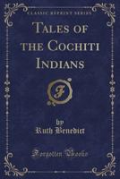 Tales of the Cochiti Indians 1017215200 Book Cover
