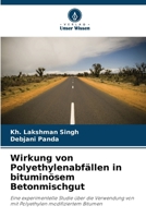 Wirkung von Polyethylenabfällen in bituminösem Betonmischgut (German Edition) 6207974964 Book Cover