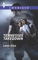 Tennessee Takedown 0373747977 Book Cover