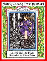 Fantasy Coloring Books for Adults: Coloring Books for Adults Relaxation by Kendra Taylor 1979434840 Book Cover