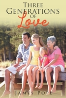 Three Generations of Love B0C34NPZFJ Book Cover