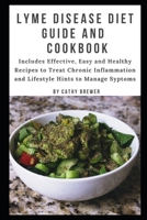 L?m? D?????? Diet Guide and Cookbook: Includes Effective, Easy and Healthy Recipes to Treat Chronic Inflammation and Lifestyle Hints to Manage Symptoms B08HQ1YFCQ Book Cover
