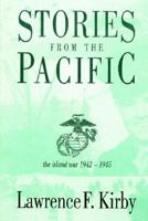 Stories from the Pacific: The Island War 1942-1945 141401760X Book Cover