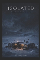 ISOLATED: The weather is the least of your concerns 1973157896 Book Cover
