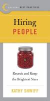 Best Practices: Hiring People: Recruit and Keep the Brightest Stars 0061145572 Book Cover