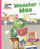 Reading Planet - Monster Max - Pink a: Galaxy 1471879313 Book Cover