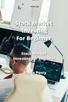 Stock Market Investing For Beginners: Stock Market Investing for Beginners 9975431070 Book Cover