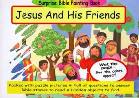Jesus and His Friends [With Paint Brush] 0570055970 Book Cover