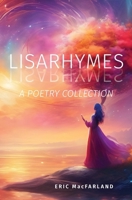 Lisa Rhymes: A Poetry Collection B0F19GK24G Book Cover