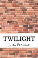 Twilight 1975761081 Book Cover