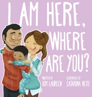 I Am Here, Where Are You? 1777109744 Book Cover