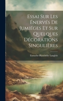 Essai sur les Énervés de Jumiéges et sur Quelques Décorations Singulières 1021983594 Book Cover