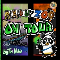 Mixed Up Zoo: On Tour 1739856422 Book Cover