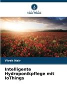 Intelligente Hydroponikpflege mit IoThings (German Edition) 6208104823 Book Cover