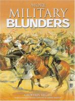 More Military Blunders 0851127282 Book Cover