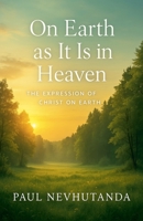 On Earth As It Is In Heaven B0G25PH9HQ Book Cover